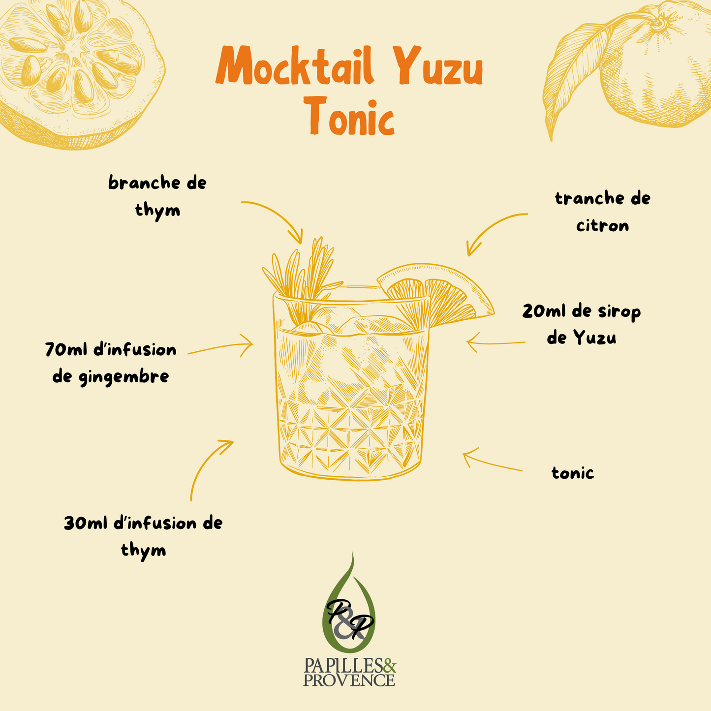 Recette de Mocktail : Yuzu Tonic
- Faire infusé du gingembre et un peu de thym à chaud puis mettre au frais pendant 24 à 48h
- 20ml de sirop de Yuzu
- 70 ml d'infusion de gingembre
- 30 ml d'infusion de thym
- Ajuster en tonic
- Une branche de thym et de citron pour la décoration